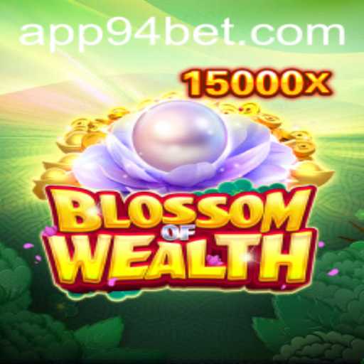 Exploring the Exciting World of BlossomofWealth: A Thrilling 94 Bet Game Adventure