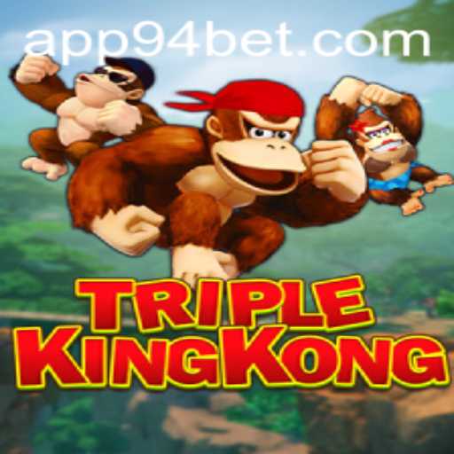 Exploring TripleKingKong: A Captivating Adventure with 94 Bet